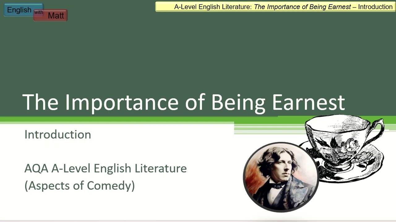 152. The Importance of Being Earnest: Introduction (manners, style, historical context, triviality)