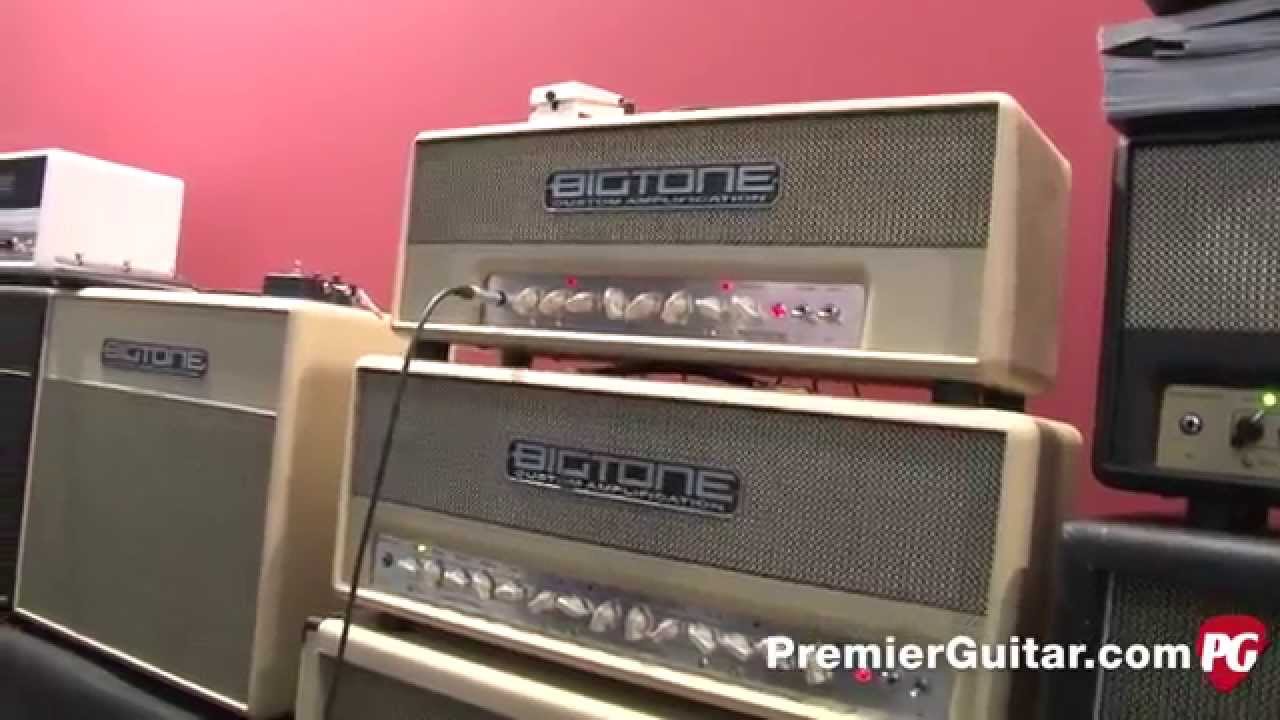 Musikmesse '14 - Bigtone Custom Amplification Studio Plex, Chameleon, Razor, and Studio Lux 22 Demos