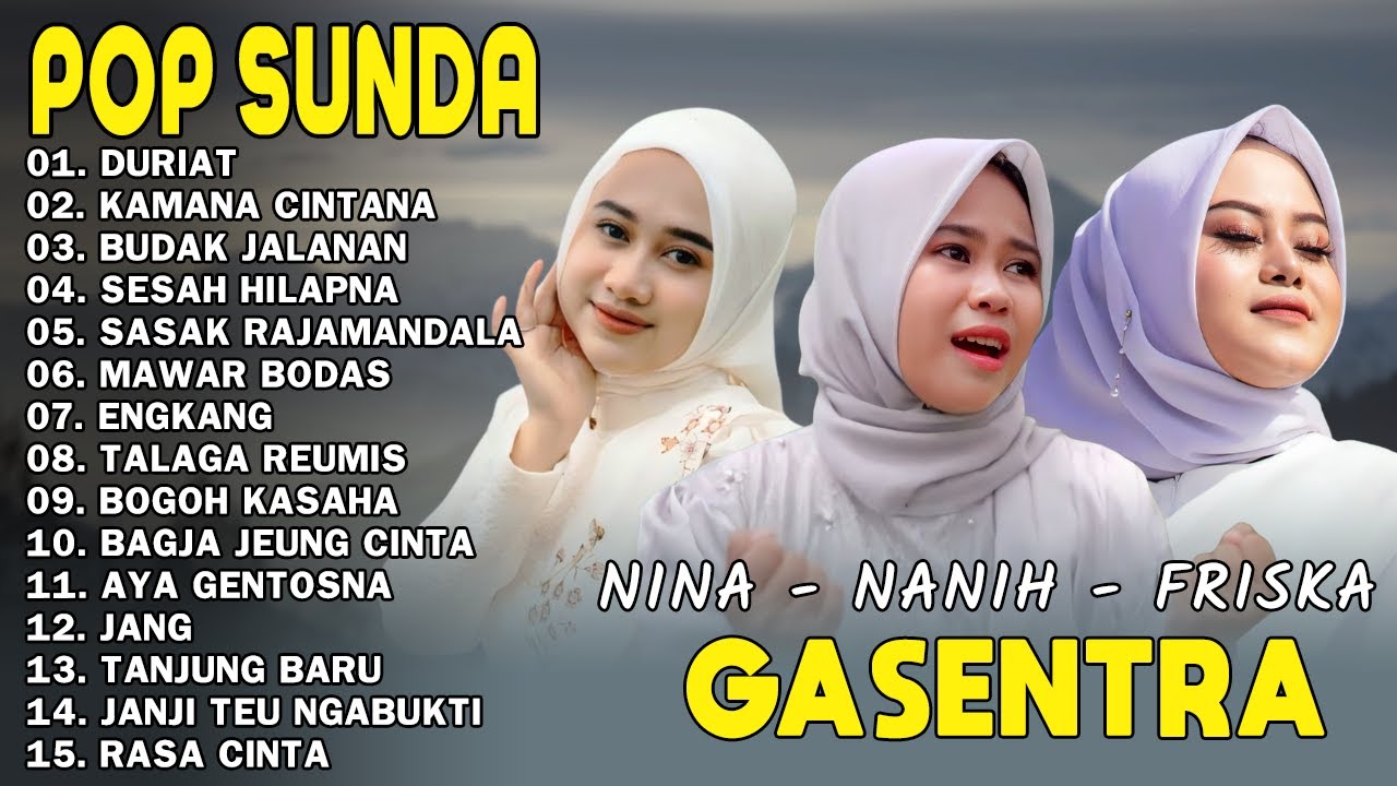 LAGU POP SUNDA GASENTRA PAJAMPANGAN 2026 - DURIAT, KAMANA CINTANA - NANIH NINA FRISKA