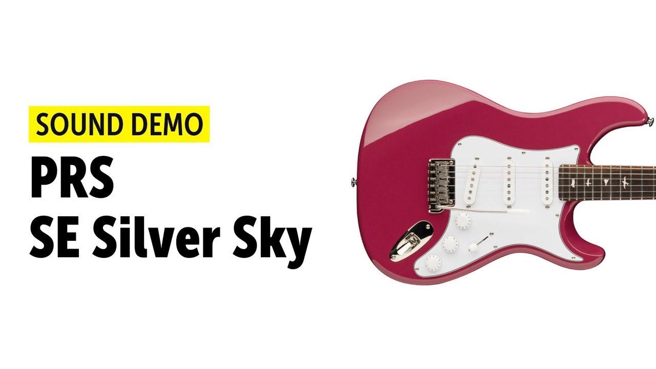 PRS SE Silver Sky - Sound Demo (no talking)