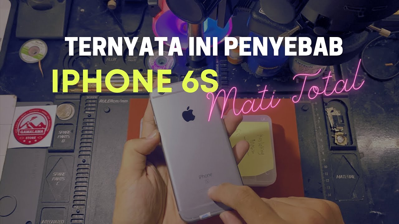 Ternyata ini penyebab iPhone 6S Mati Total | Full Video Repair