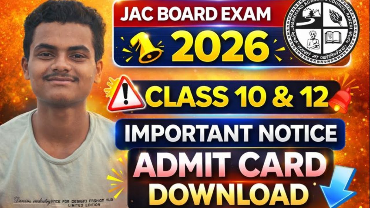 JAC Board 2026 Big Update 😱 Class 10 & 12 Admit Card Download | Important Notice