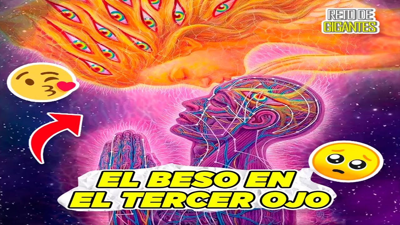 😘 El BESO en el TERCER OJO 👁️| Glándula pineal | El poder del tercer ojo | Activar el tercer ojo