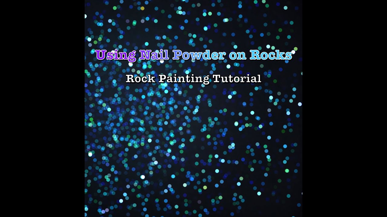 Using Nail Powder on Rocks