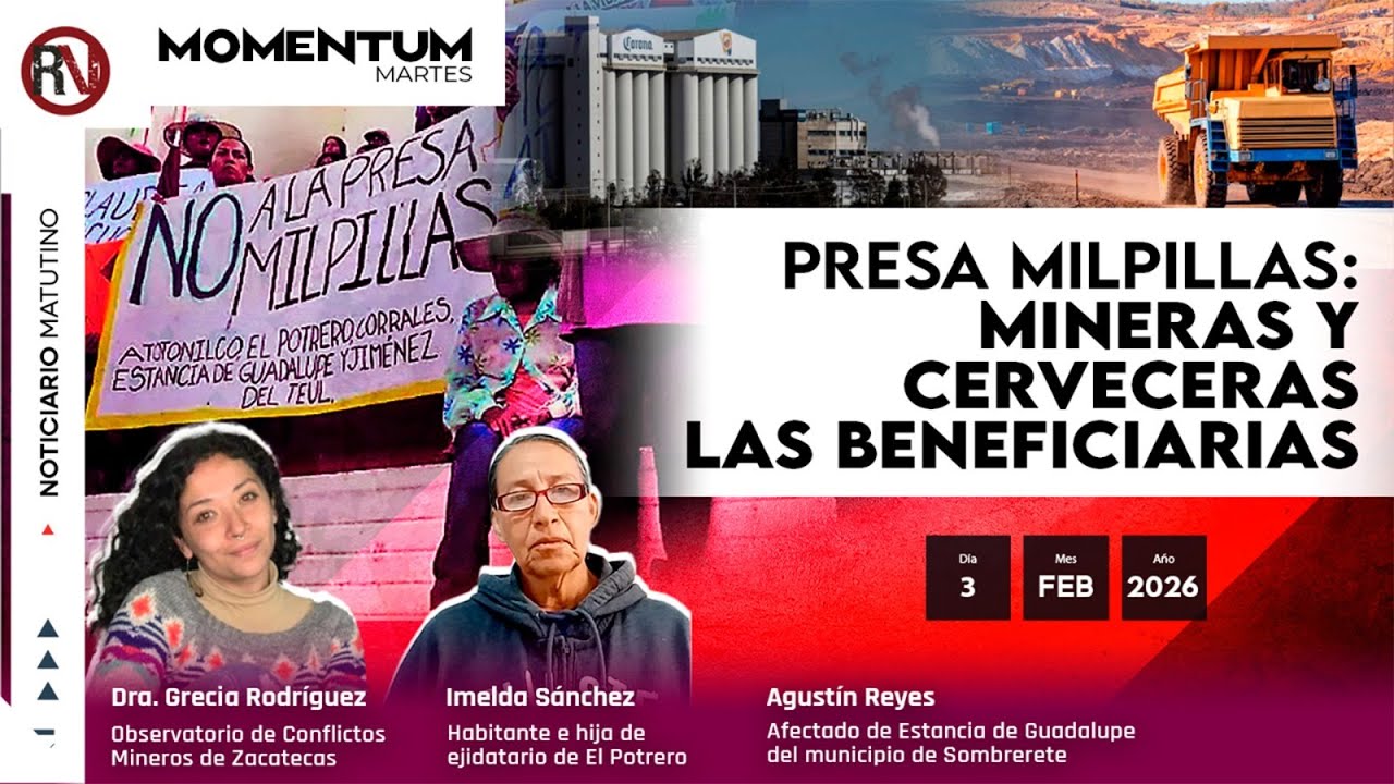 Presa Milpillas: mineras y cerveceras las beneficiarias