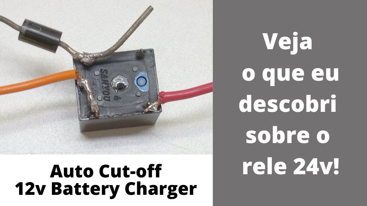 Passo a Passo - Desliga Carga de Baterias Automático14,6v - Auto Cut Off Battery Charger