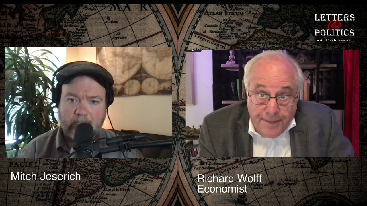 Richard Wolff on a New Era of Financial Warfare