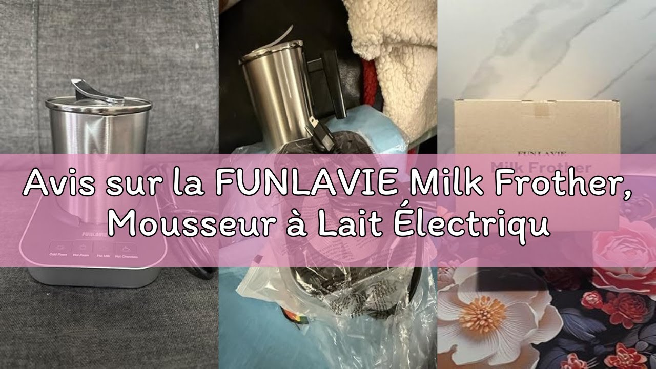 Avis sur la FUNLAVIE Milk Frother, Mousseur à Lait Électrique 4-en-1 avec Chauffe-Lait 400 ml, Mouss