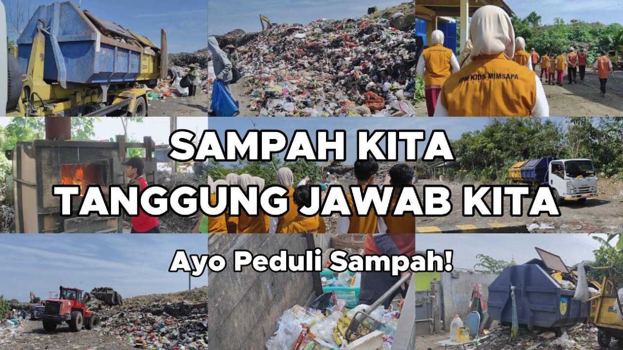 SAMPAH KITA TANGGUNG JAWAB KITA | MIMSAPA X IPM KIDS MIMSAPA