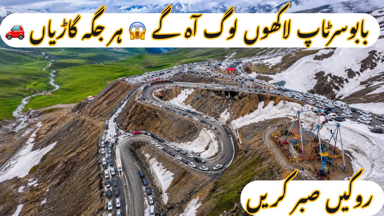 BabusarTop Full Blocked By Cars / Naran Babusar top latest update 