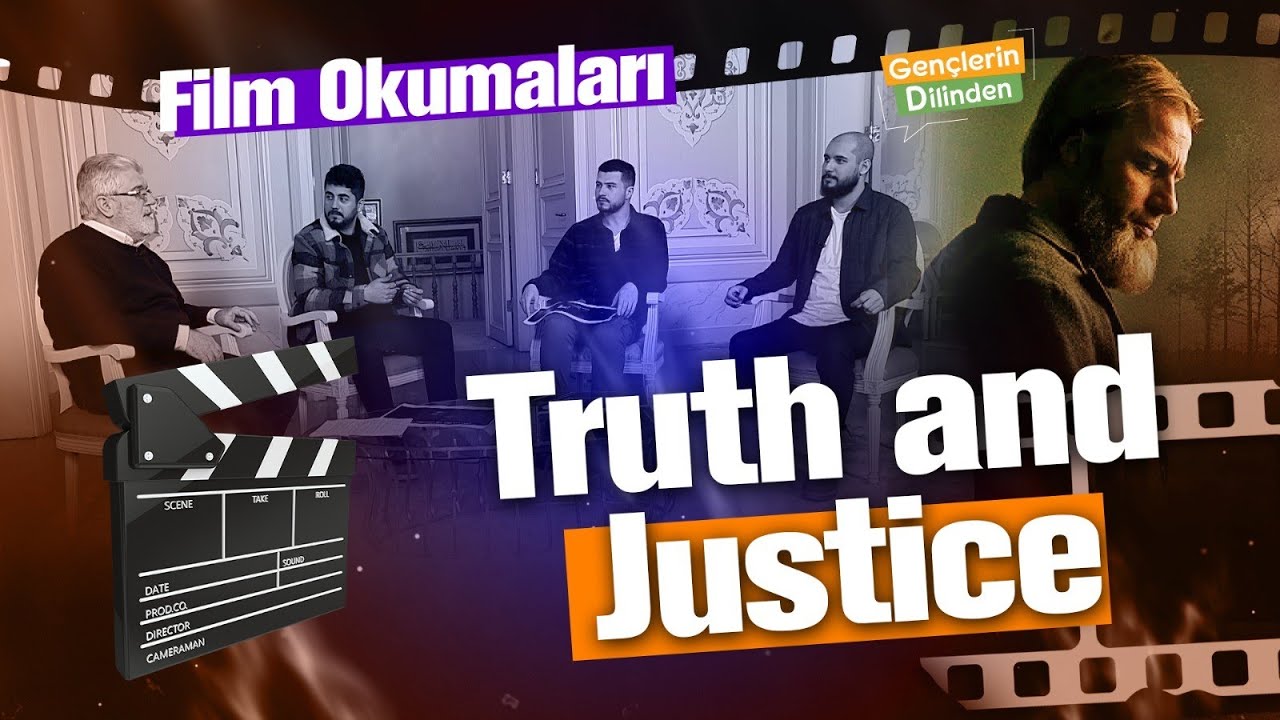 Film Okumaları- Truth and Justice