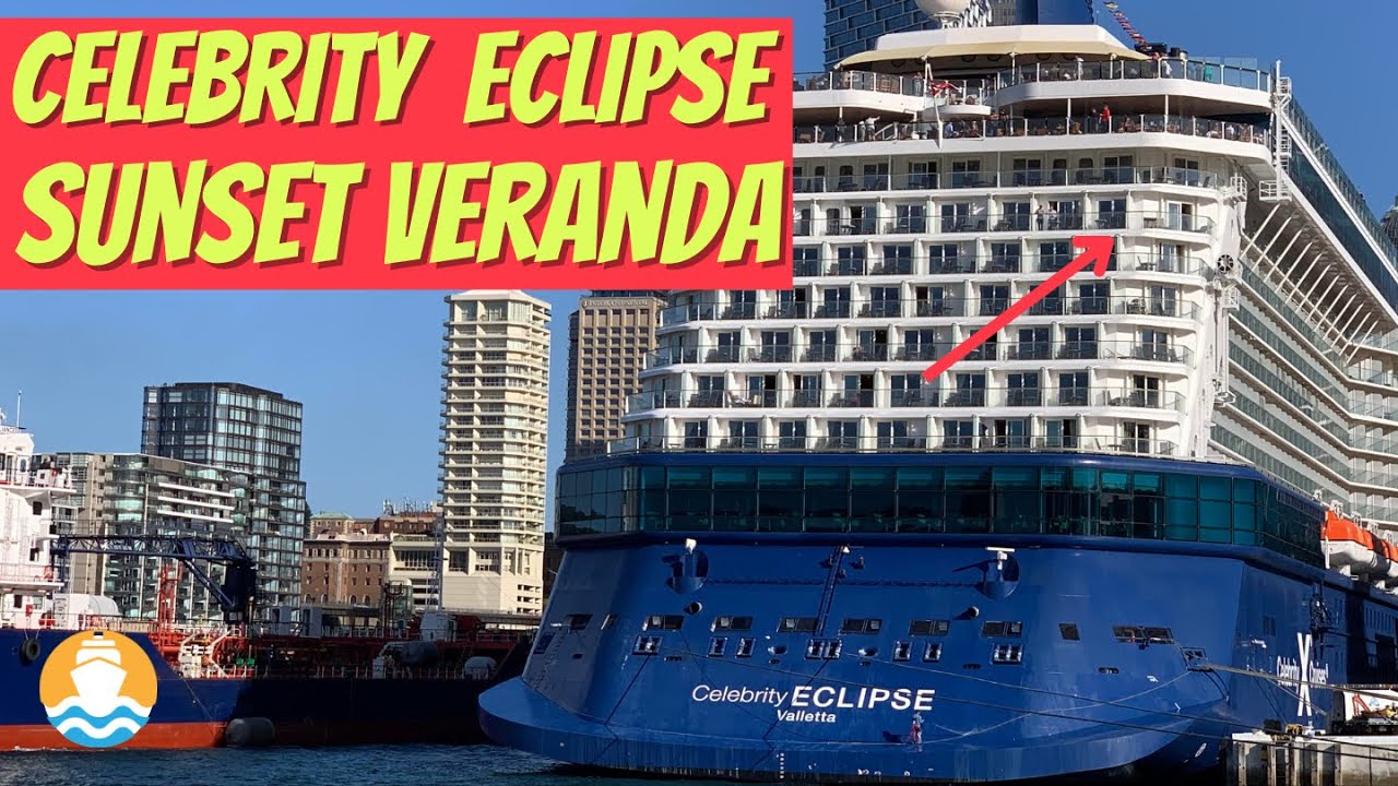 SUNSET VERANDA STATEROOM TOUR | CELEBRITY ECLIPSE