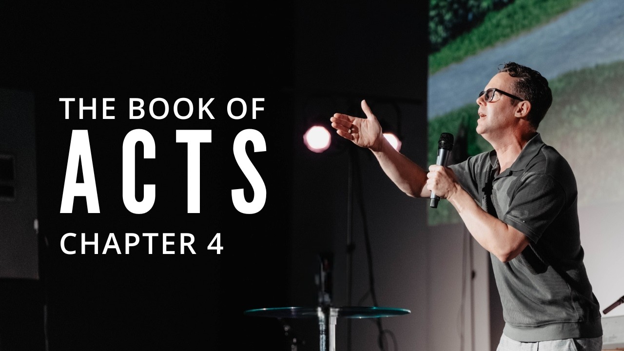 The Book Of Acts (Chapter 4) - Ps Spencer Nicholls
