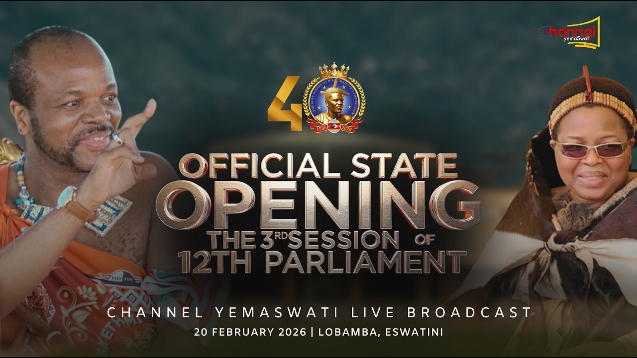 LIVE: State Opening of the 3rd Session of the 12th Parliament of Eswatini