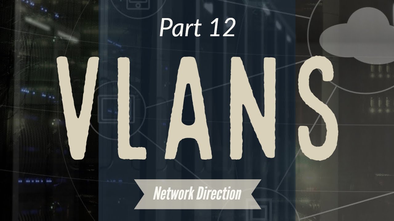 Как работают VLAN | Основы сетей, часть 12