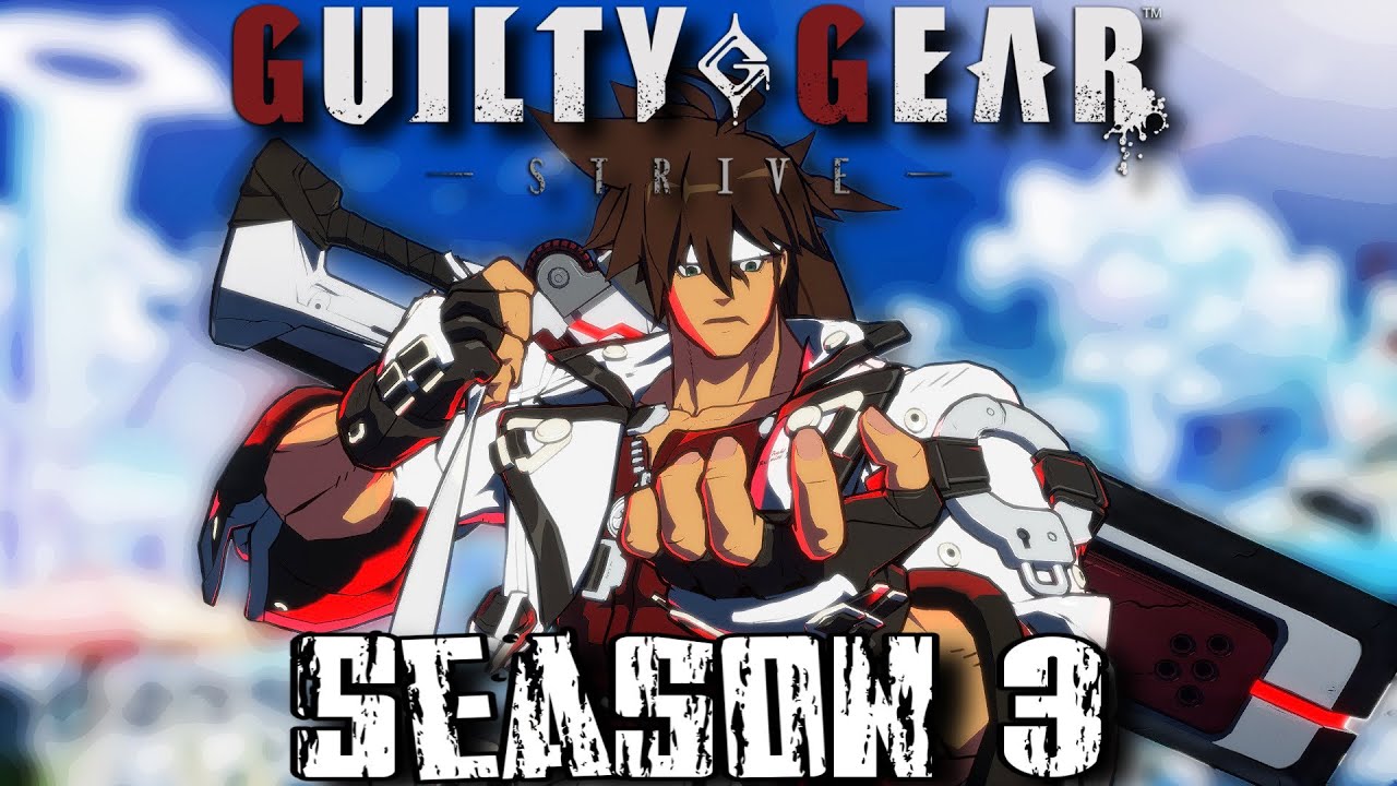 guilty gear strive season 3 combos (last)