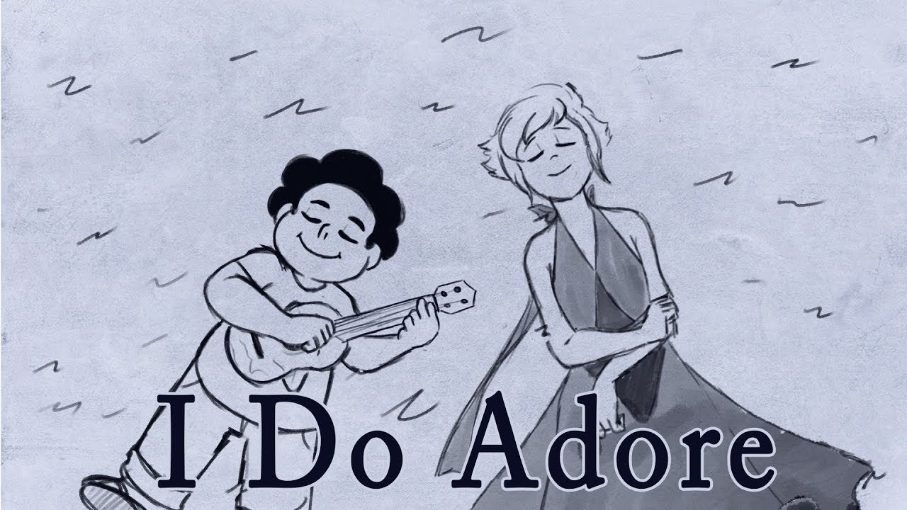 I Do Adore Animatic [STEVEN UNIVERSE]