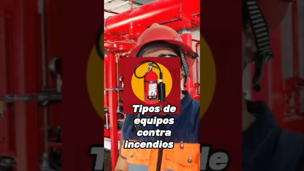 Tipos de equipos contra incendios NOM-002-STPS