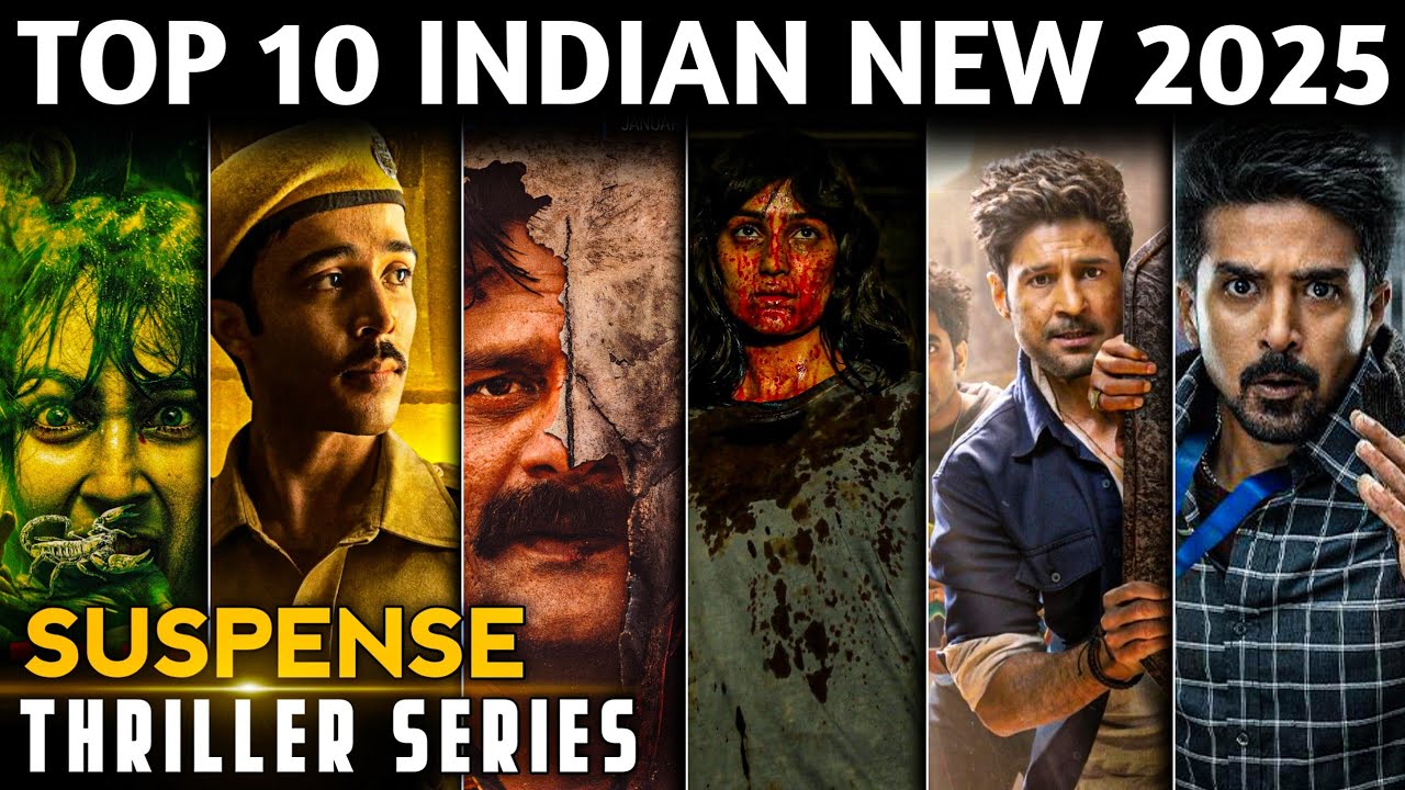 Top 10 Indian New Suspense Thriller Web Series In Hindi  2025