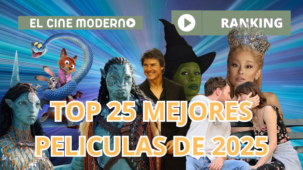 Top 25 Mejores Películas de 2025 (Y con algún extra 😉)