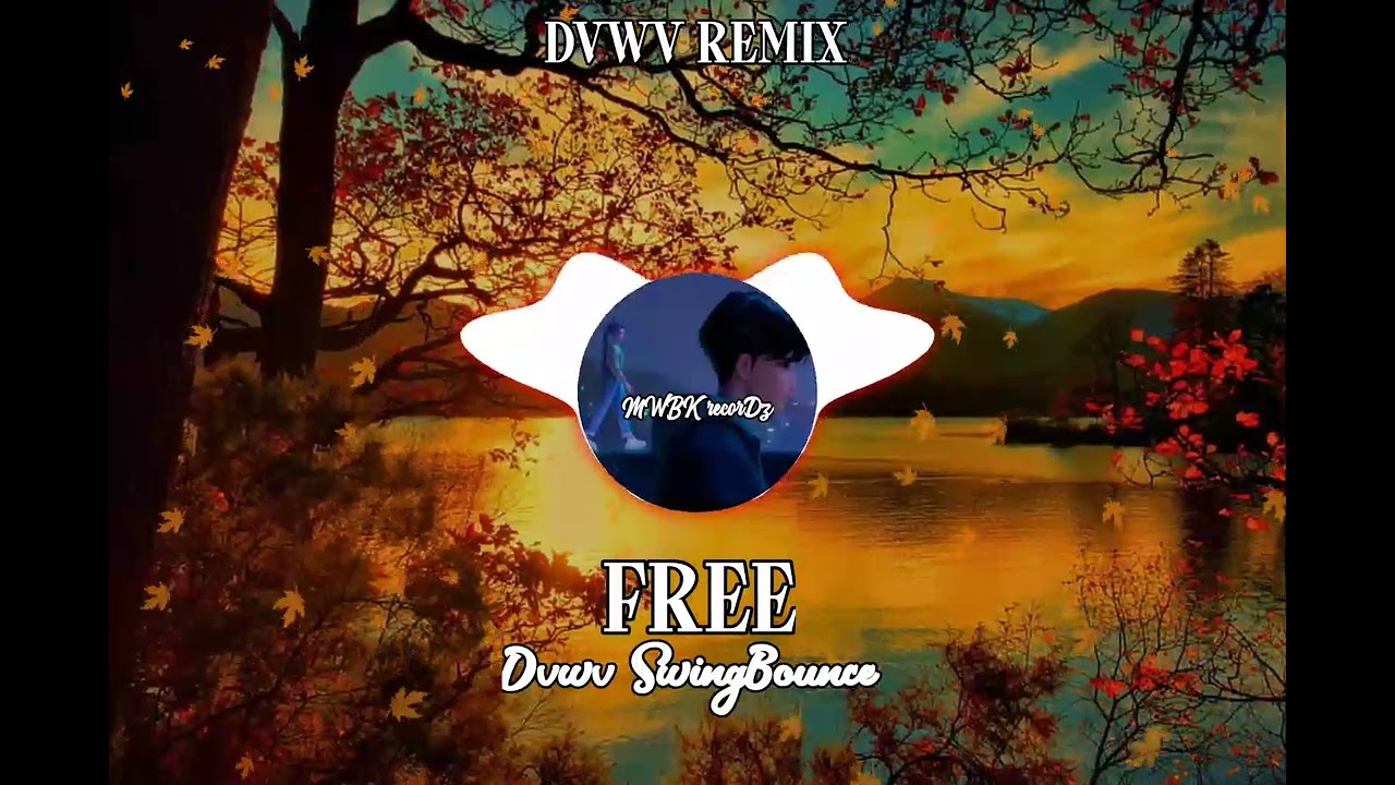 FREE_-_[DVWV REMIX]_Swingbounce_mwbkRecordz