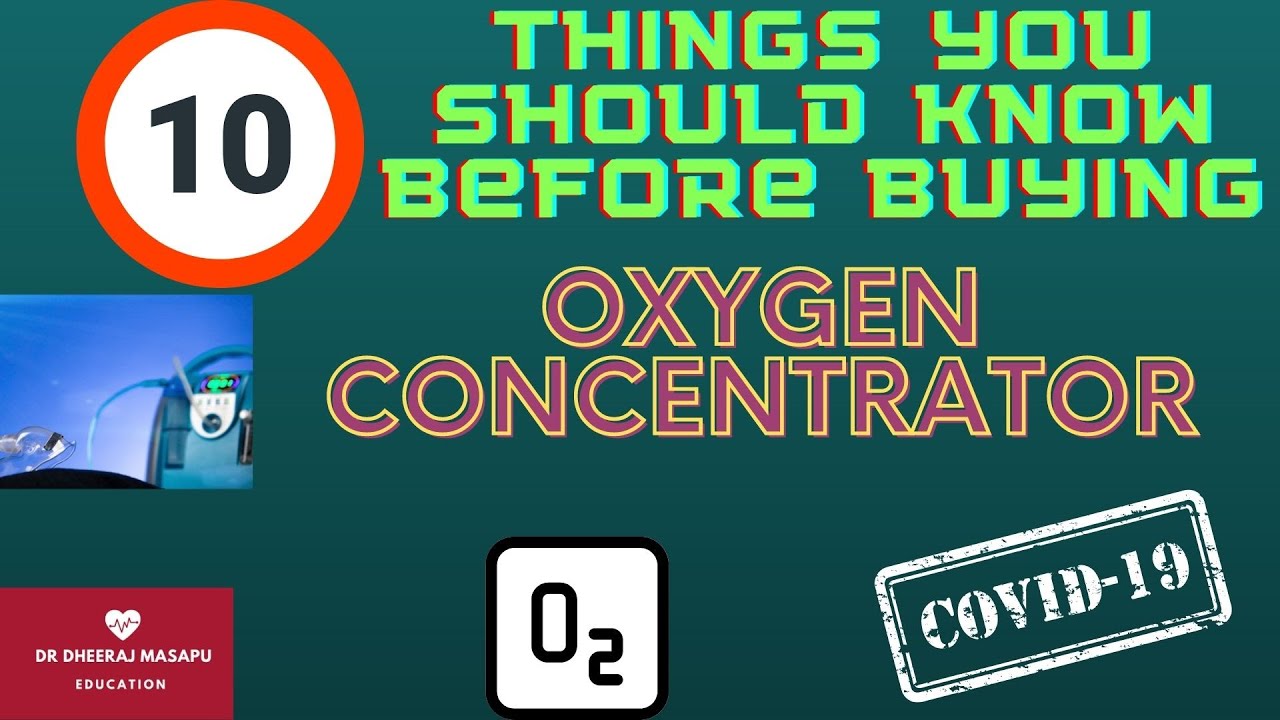 10 things you should know before buying oxygen concentrators.