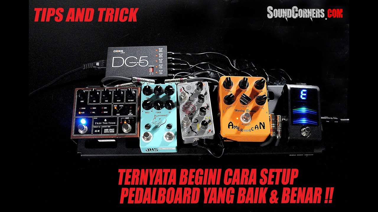 Tips and Trick Pedalboard Setup