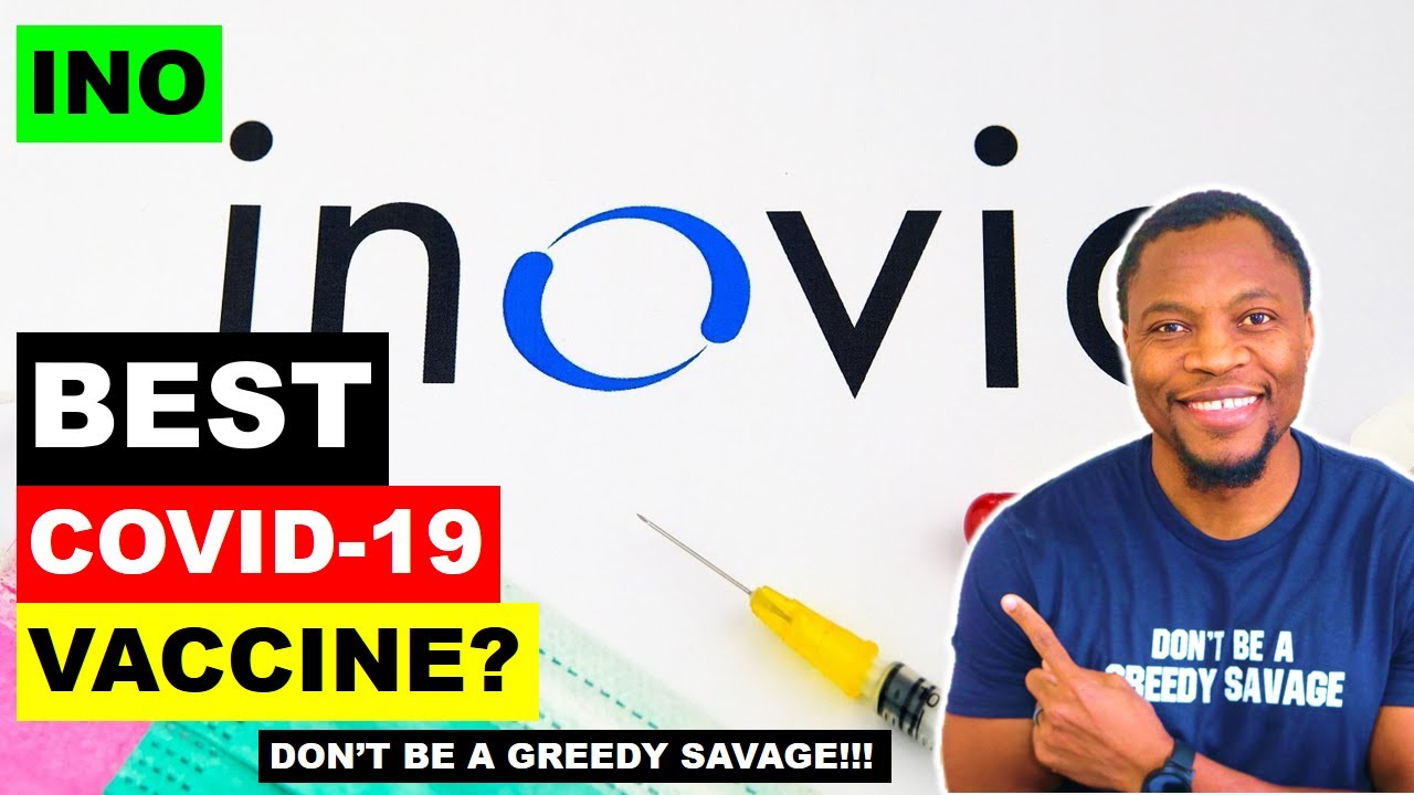 SHOULD YOU BUY INO STOCK FOR IT'S VACCINE? 🔥🔥🔥 IS INOVIO STOCK A BUY RIGHT NOW?