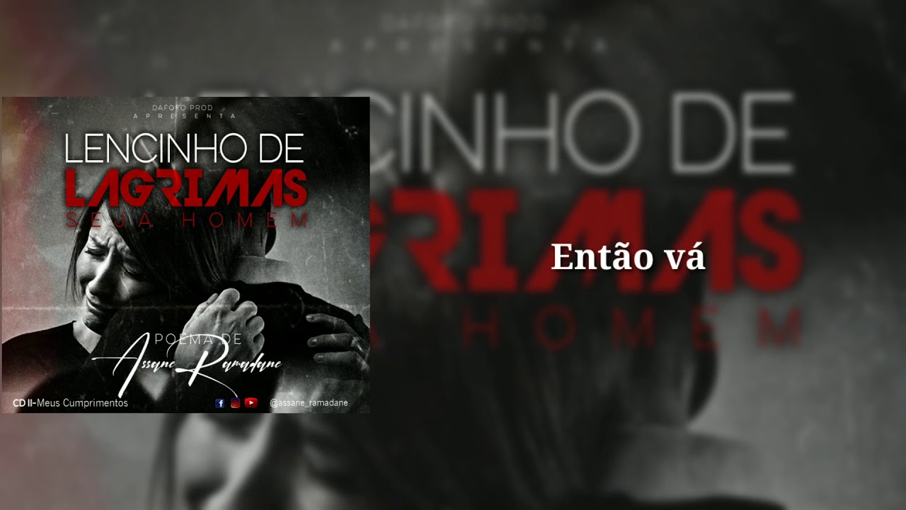 LENCINHO DE LÁGRIMAS - Poema de Assane Ramadane (Video Lyric)