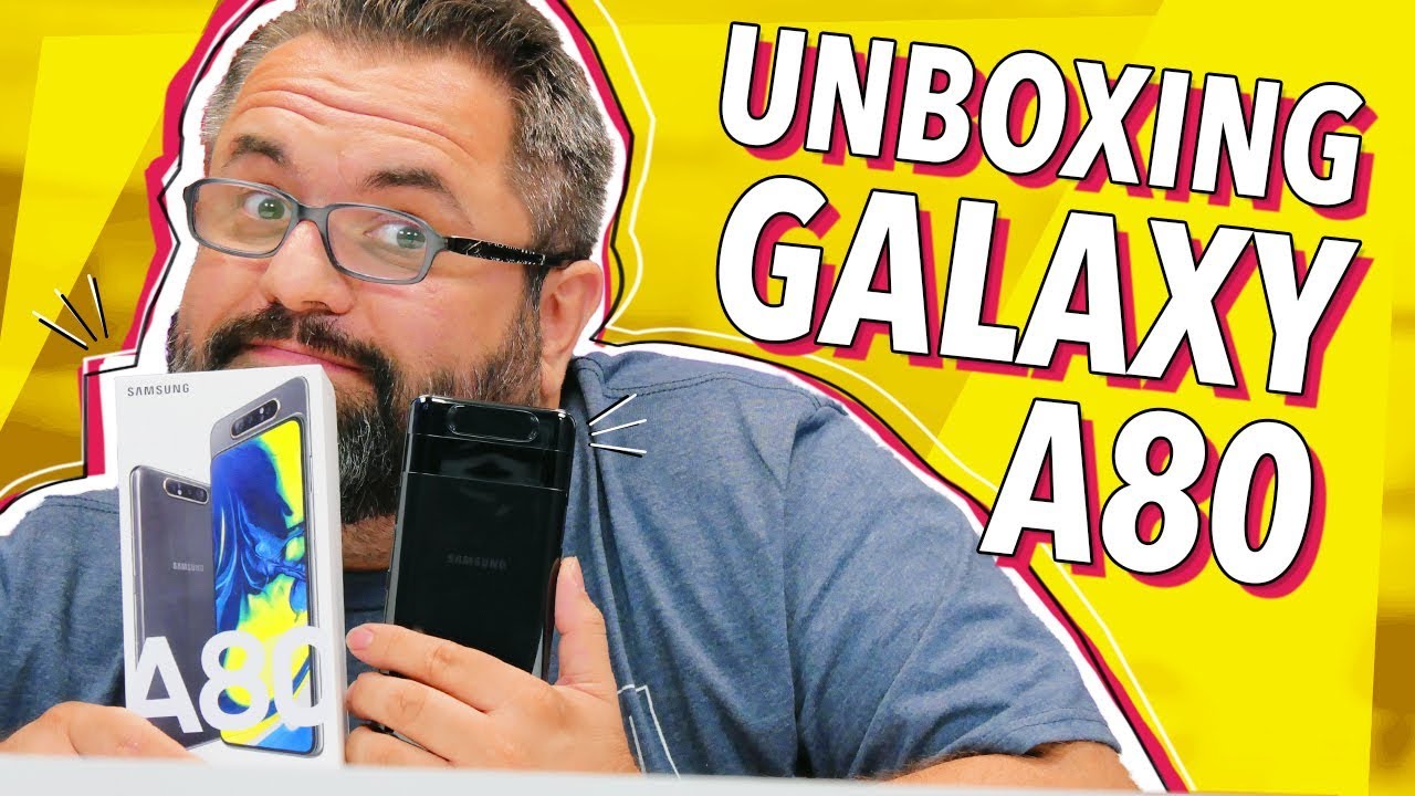 GALAXY A80: UNBOXING E HANDS ON