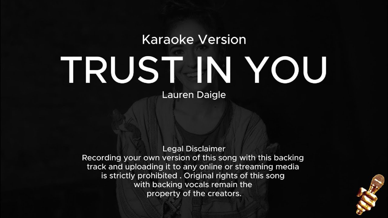 Lauren Daigle - Trust In You (Karaoke Version)