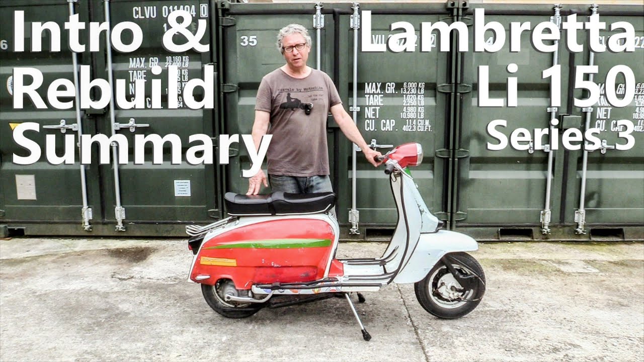 1962 Lambretta Li 150 Series 3 - Introduction & Rebuild Talk