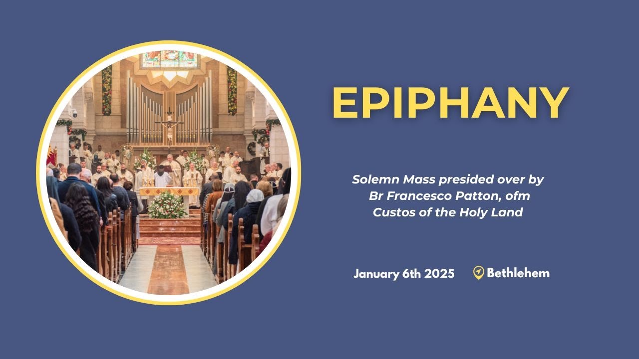 Mass of the The Epiphany of the Lord 2025 | Bethlehem