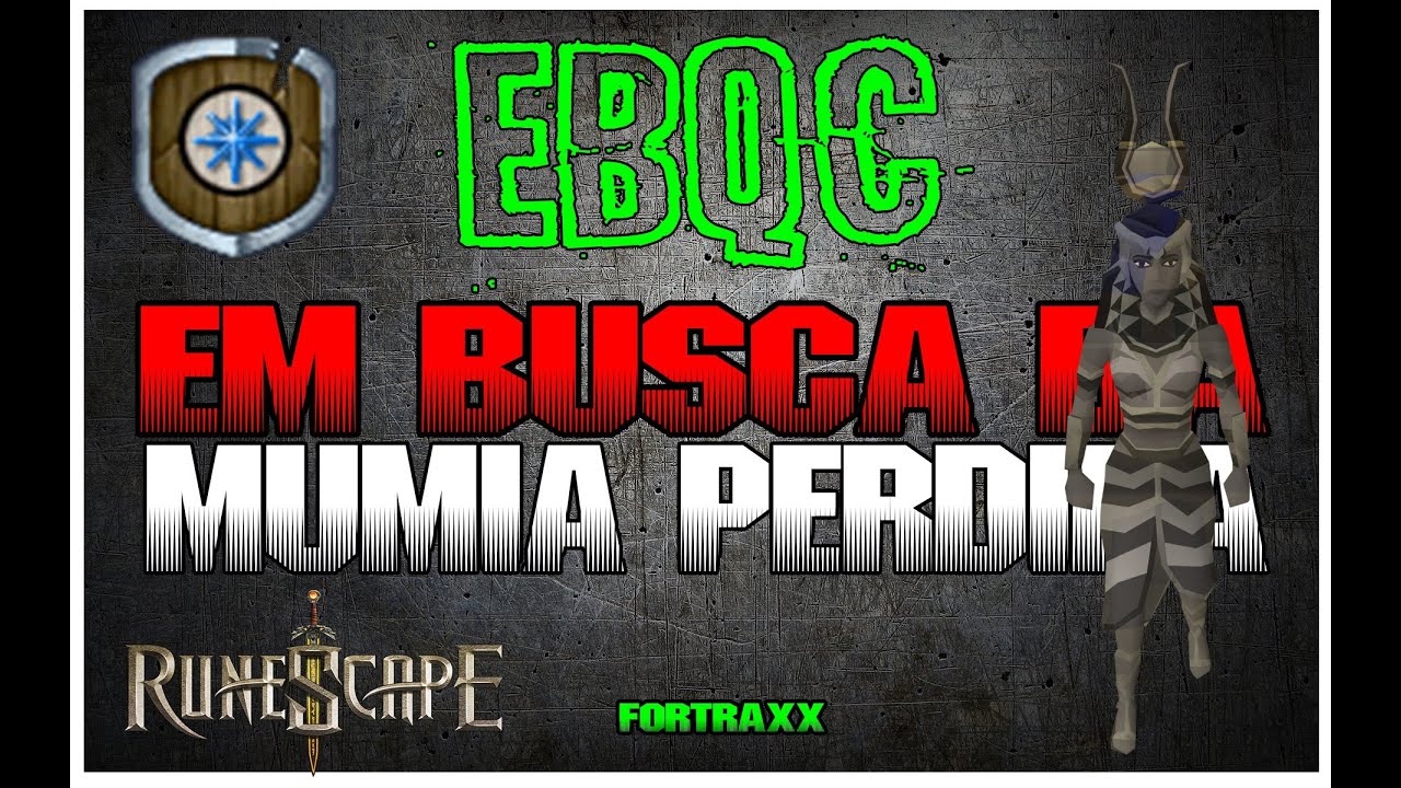 [EoC] Em Busca da Mumia Perdida - EBQC