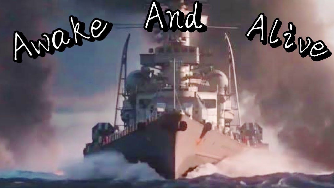 Awake and Alive Remix | Bismarck (Emotional naval tribute)