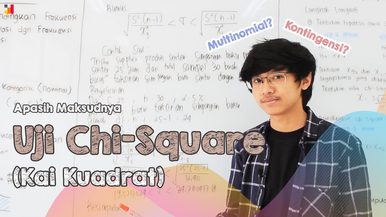 Uji Chi-Square (Kai Kuadrat) - Statistika Ekonomi dan Bisnis Lanjutan (Statistik 2) | E-Learning STA