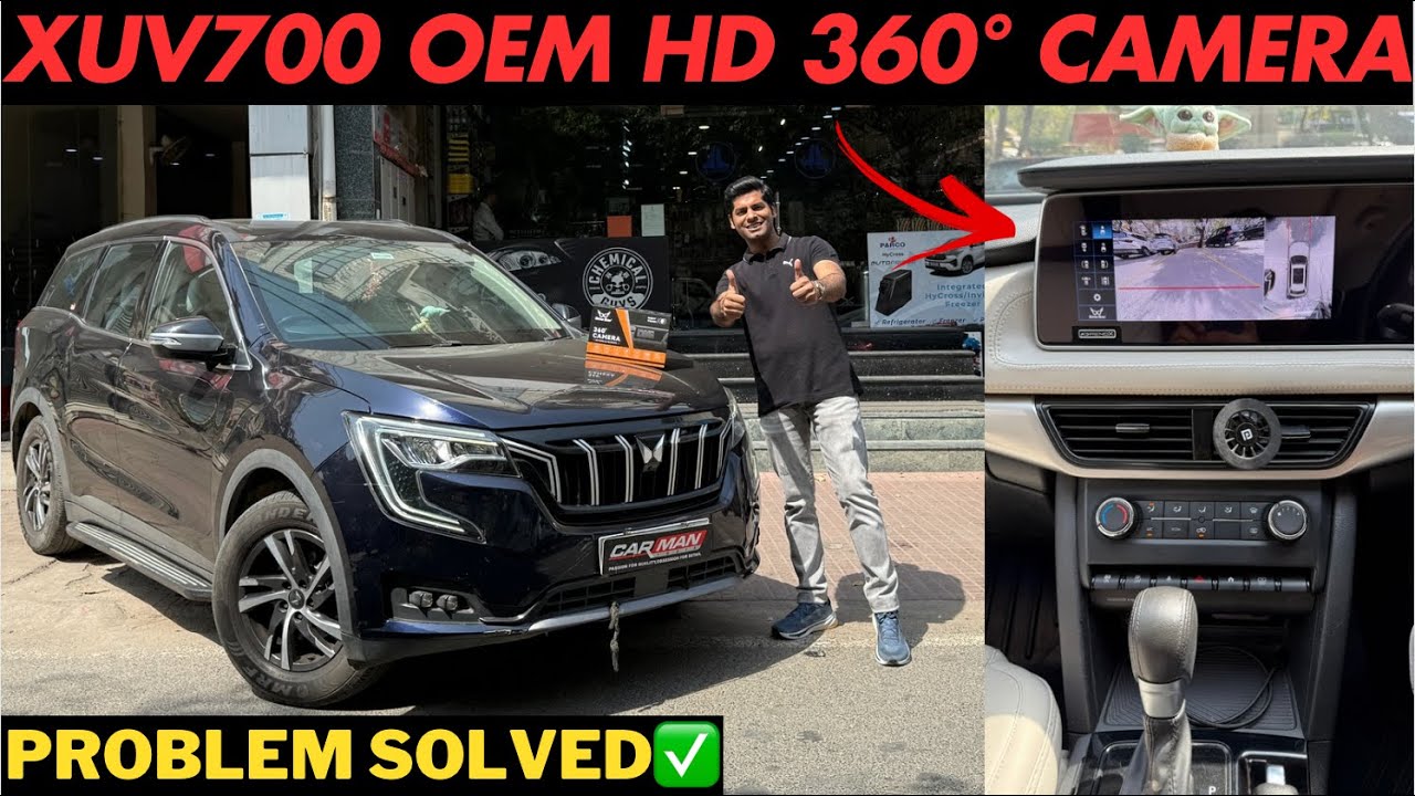 XUV700 added with 360° CAMERA in ORIGINAL System 🤩 Plug n Play ✅ 1st time in INDIA 🇮🇳| CAR MAN INDIA