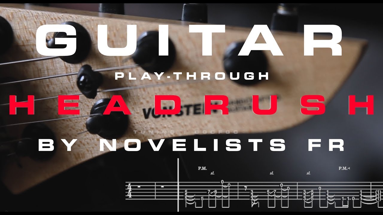 NOVELISTS FR - Head Rush (Guitar Play-through)