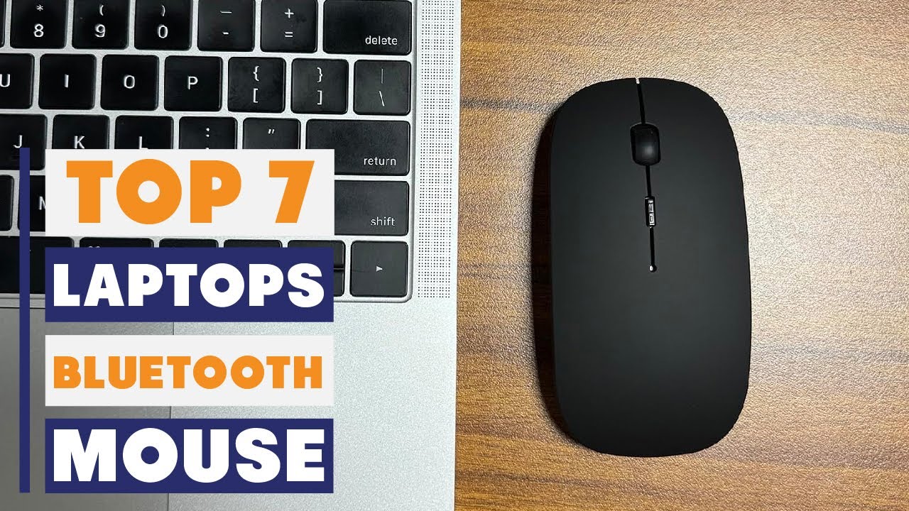 Top 7 Bluetooth Mice for Laptops: Unleash Your Productivity
