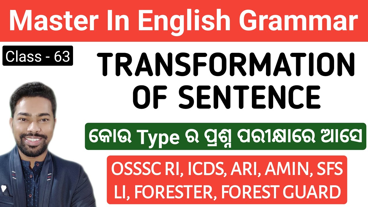 Transformation of sentences || 40 Practice MCQ || OSSSC RI, ICDS, LI, FORESTER, FG || By Sunil Sir