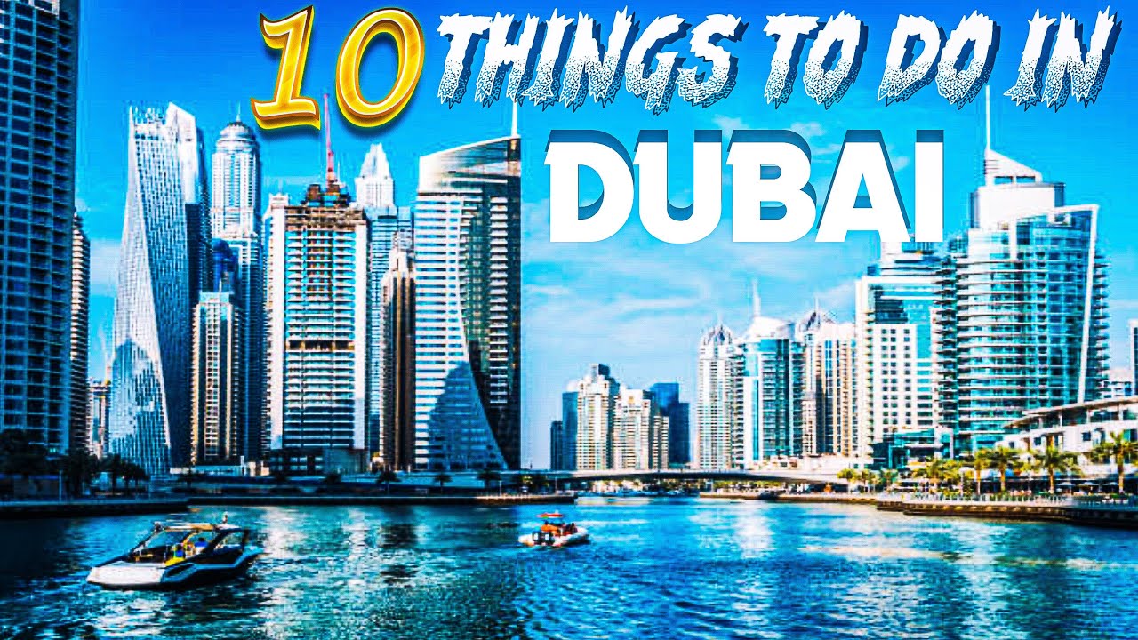 TOP 10 PLACES TO VISIT IN DUBAI