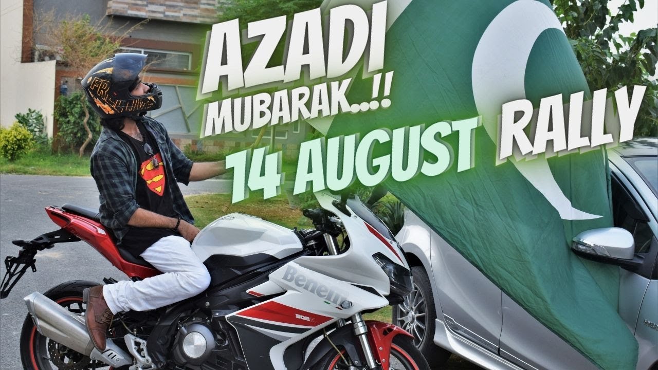 14 AUGUST RIDE | Pakistan Independence Day Lahore Celebrations | Benelli Bikes Rally
