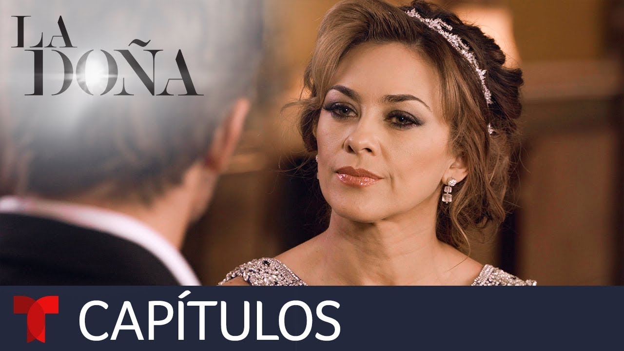 La Doña, Edición Especial (Primera Temporada) | Capítulo 1 | Telemundo Novelas