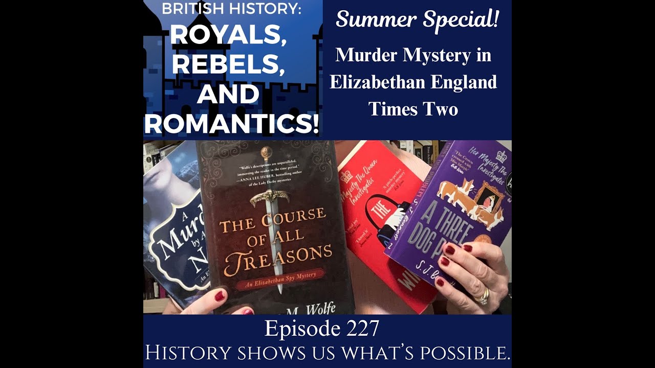 Murder Mystery in Elizabethan England, Times Two!