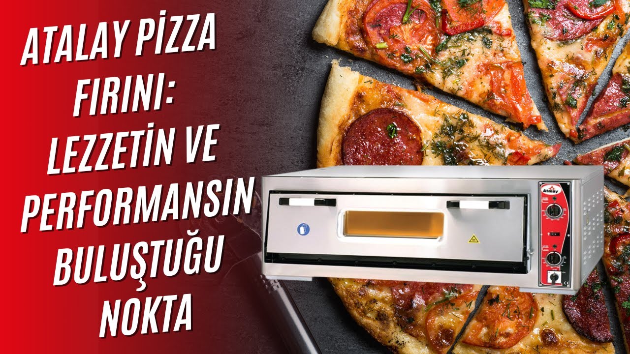 Atalay Pizza Fırını: Profesyonel Pizzacılar ve Ev Şefleri İçin İdeal Çözüm