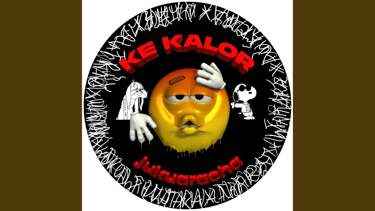 KE KALOR ESTA JUKUARACHA