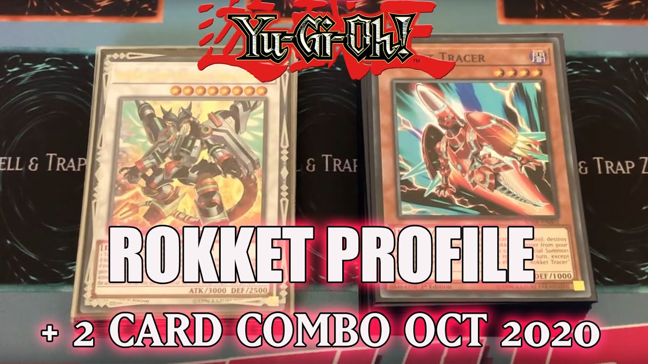 YUGIOH rokket deck profile post september 2020 banlist plus combo