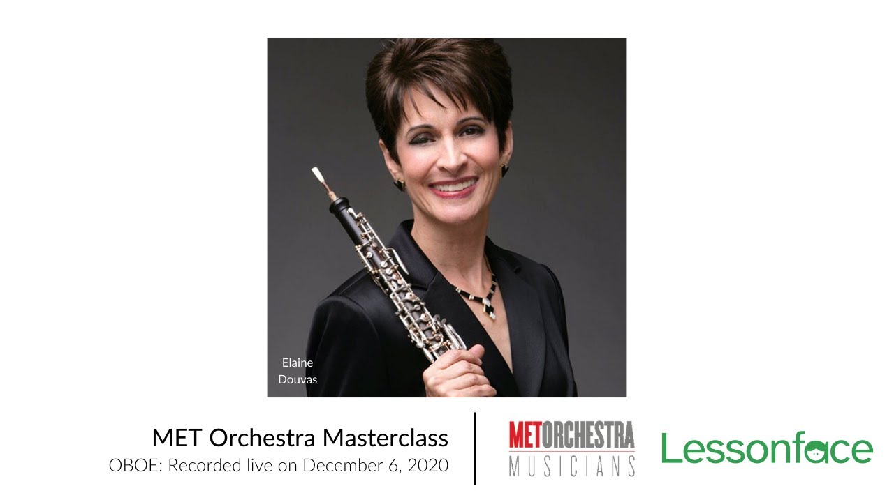MET Orchestra Musicians Oboe Masterclass - Recorded Live on December 6th, 2020
