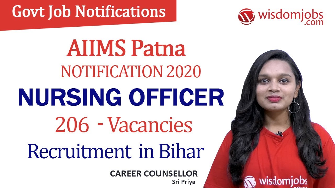 AIIMS Patna Recruitment 2020 | 206 Nursing Officer Vacancies in Bihar @Wisdom Jobs