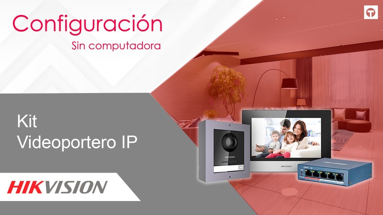 Configuración del kit videoportero IP Hikvision (Sin Computadora)